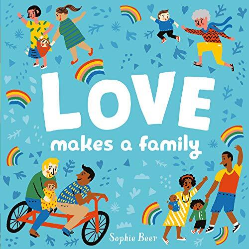 Love Makes a Family-Sophie Beer