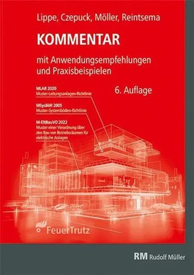 Kommentar zur Muster-Leitungsanlagen-Richtlinie (MLAR) | Frank Möller (u. a.)