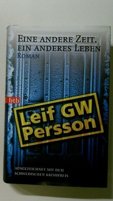 118864 Leif G. W. Persson EINE ANDERE ZEIT, EIN ANDERES LEBEN Roman HC
