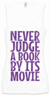 Never Judge A Book By Its Movie Damen Tank Top Cover Fun Bad Film Adaptions