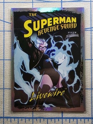 Fleer Brilliants - Livewire RS-6 - The Superman Revenge Squad - DC Comics Card