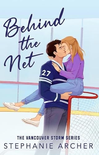 Behind The Net: A Grumpy Sunshine Hockey Romance (Vancouver Storm, 1) - Image 7