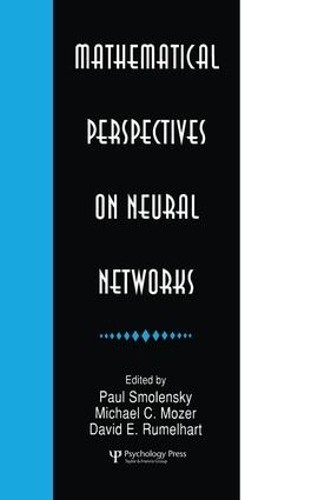 Mathematical Perspectives on Neural Networks by Paul Smolensk... - 9781138876293
