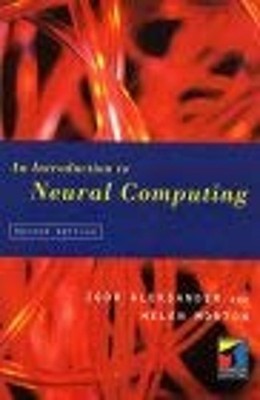 An Introduction to Neural Computing Paperback Igor, Morton, Helen