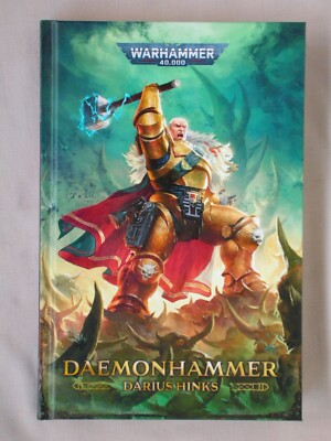 1st Ed DAEMONHAMMER Darius Hinks HARDCOVER WARHAMMER 40K BOOK