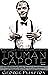 Truman Capote: In Which Various Friends, Enemies, Acquaintances and  - VERY GOOD