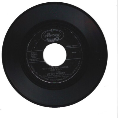 BLUES 45 RPM -  LITTLE RICHARD - MERCURY RECORDS '' WHY DON'T YOU CHANGE ...... ''