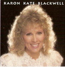 Karon Kate Blackwell by Karon Kate Blackwell Cassette, 1992 - AUTOGRAPHED 