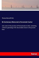 Bi-Centenary Memorial Of Jeremiah Carter Thomas Maxwell Potts