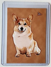 Pembroke Welsh Corgi Limited Edition Artist Signed “Man’s Best Friend” Card 2/10