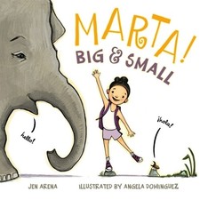 Jennifer Arena Marta! Big & Small (Hardback)