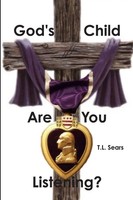 God's Child, Are You Listening? T. L. Sears Taschenbuch Kartoniert / Broschiert
