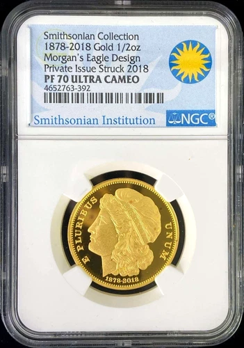 1878-2018 1/2oz Gold Morgan's Eagle Design Smithsonian Collection PF70 + Bonus