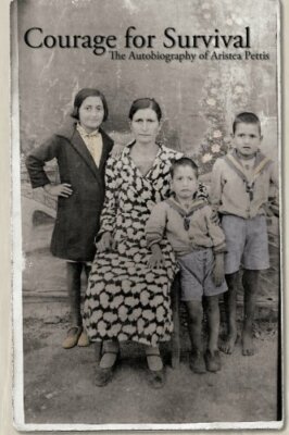  COURAGE FOR SURVIVAL THE AUTOBIOGRAPHY OF ARISTEA PETTIS