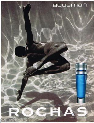 ADVERTISEMENT ADVERTISING 105 2002 ROCHAS men's eau de toilette AQUAMAN