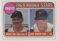 1969 Topps Rookie Stars Bruce Dal Canton Bob Robertson (Names in Yellow) 0o0