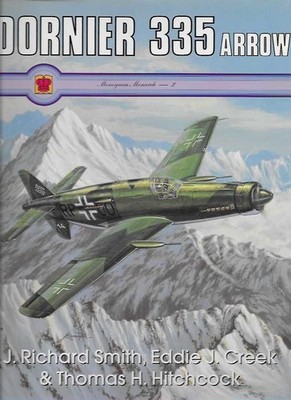 Dornier Do 335 Arrow   J. Richard Smith - Monogram Monarch - 2