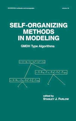 Selbstorganisierende Methoden in der Modellierung: GMDH-Typ-Algorithmen, Hardcover von Farl...