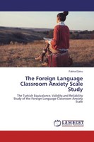 The Foreign Language Classroom Anxiety Scale Study Fatma GüRsu