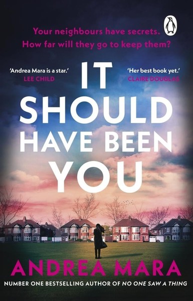 It Should Have Been You ~ Andrea Mara ~ 9781804993965-image