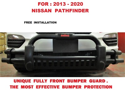FOR: 2013-2020 PATHFINDER / QX60, BLACK FULL FRONT BUMPER GRILL GUARD,BULL BAR.