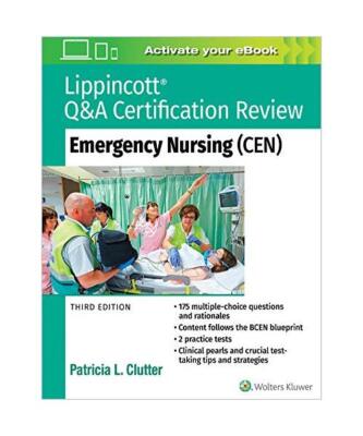 Lippincott Q&A Certification Review: Emergency Nursing (CEN), Patricia Clutter