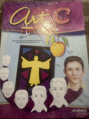 Abeka Art C Third Edition Grade 6 6th Homeschool Curriculum A Beka  NEW! Unused!