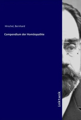 Compendium der Homöopathie Bernhard Hirschel Taschenbuch Deutsch