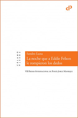 La noche que a Eddie Felson le rompieron los dedos. NUEVO. Envío URGENTE. POESIA - Imagen 1 de 1