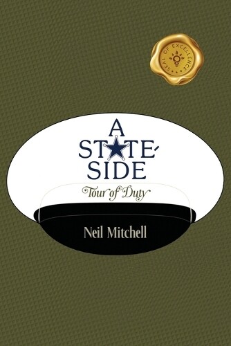 Neil Mitchell A Stateside Tour of Duty (Tascabile)