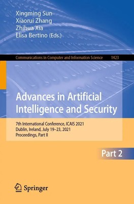 Advances in Artificial Intelligence and Security Xingming Sun (u. a.) Buch xviii