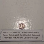 Lot #112 1 Beautiful 1915-D Lincoln Wheat VG-F Full Date-Letters See Pictures
