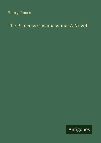 Henry James | The Princess Casamassima: A Novel | Taschenbuch | Englisch (2025)-image