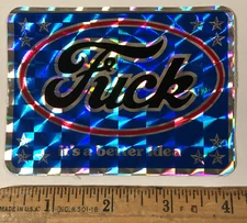 Vintage 1970s F**k It’s A Better Idea Prism Decal Sticker Prismatic