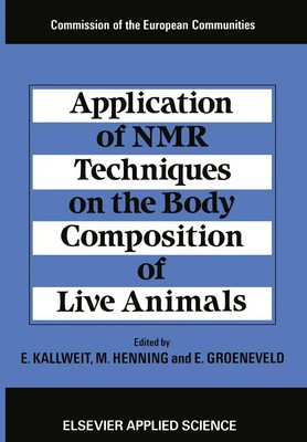 E. Kallweit (u. a.) | Application of NMR Techniques on the Body Composition...