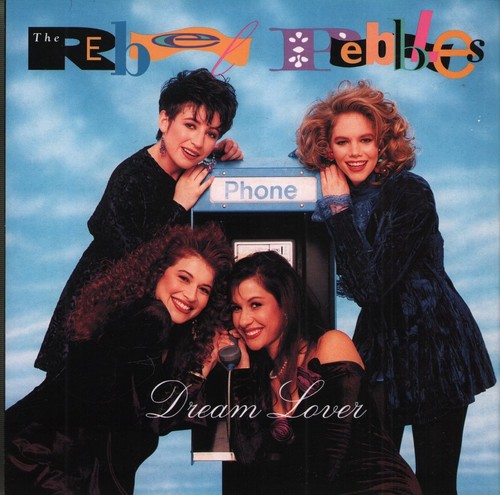 Rebel Pebbles Dream Lover 7" Vinyl UK IRS 1991 7" In Pic Hülle EIRS165