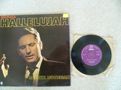 LONNIE DONEGAN SING HALLELUJAH 12'' LP & NOBODY LOVES LIKE AN IRISHMAN 7'' SINGLE