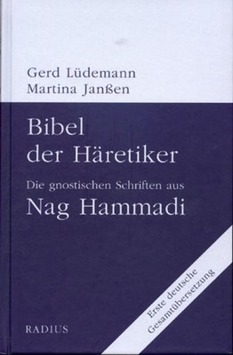 Bibel der Häretiker | Gerd Lüdemann | deutsch
