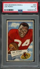 1952 BOWMAN SMALL #83 JOE PERRY PSA 4 49ERS HOF [G796]