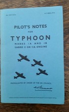 Pilot Notes Typhoon Marks 1A and 1B Sabre II or IIA Engine -  Facsimile