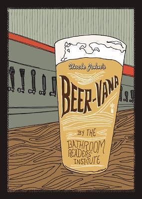 Uncle John's Beer-Topia: A Heady Brew - paperback, 9781626863590, Institute, new