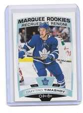 2019-20 O PEE CHEE PLATINUM DMYTRO TIMASHOV UPDATE MARQUEE ROOKIES #628