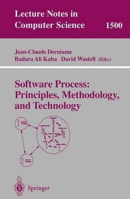 Software Process: Principles, Methodology, and Technology: Principles, Methodolo