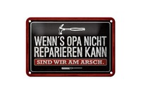 Blechschild Spruch 20X30 Cm Wenn´S Opa Nicht Reparieren Kann Deko Schild