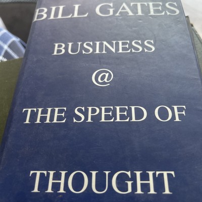 BILL GATES Signed 1st BUSINESS @ THE SPEED OF THOUGHT Computing Microsoft AS NEW