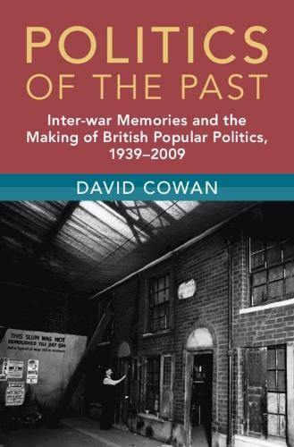 Politics of the Past by David Cowan - 9781009340281