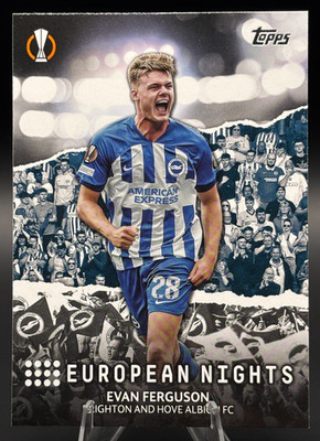2023-24 Topps UEFA Club Competition EVAN FERGUSON European Nights BHAFC #EN-8