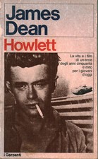 James Dean - John Howlett (Garzanti) [1977]