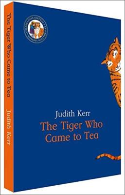 The Tiger Who Came to Tea By Judith Kerr