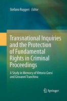 Stefano Ruggeri | Transnational Inquiries And The Protection Of Fundamental...